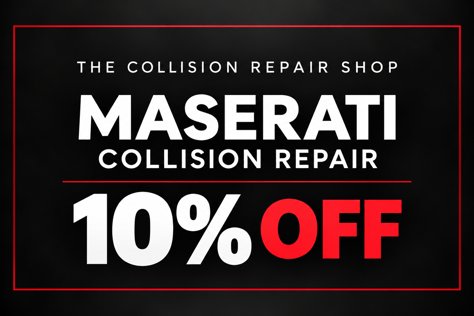 Maserati collision repair: 10% off at The Collision Repair Shop