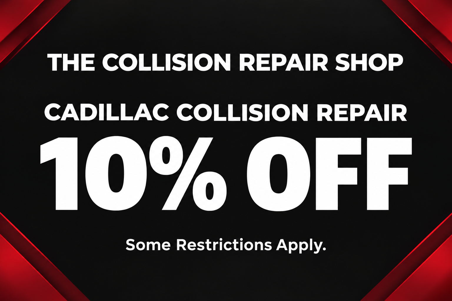 Cadillac collision repair 10 percent off coupon