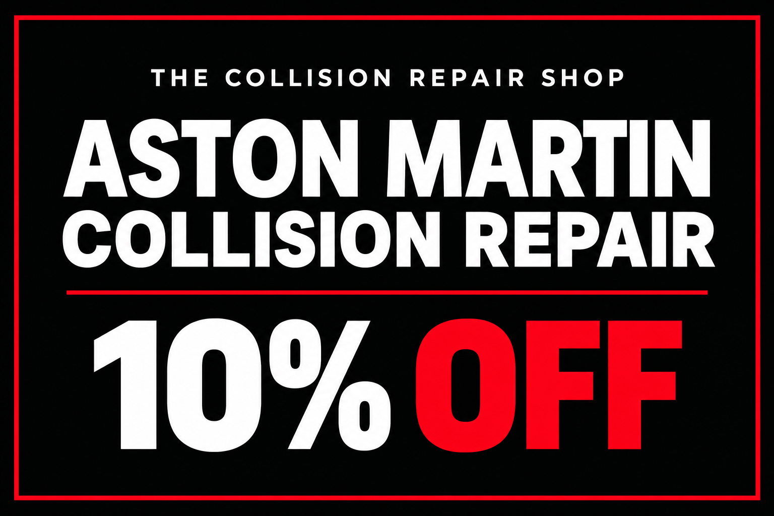 Aston Martin collision repair 10% off at The Collision Repair Shop