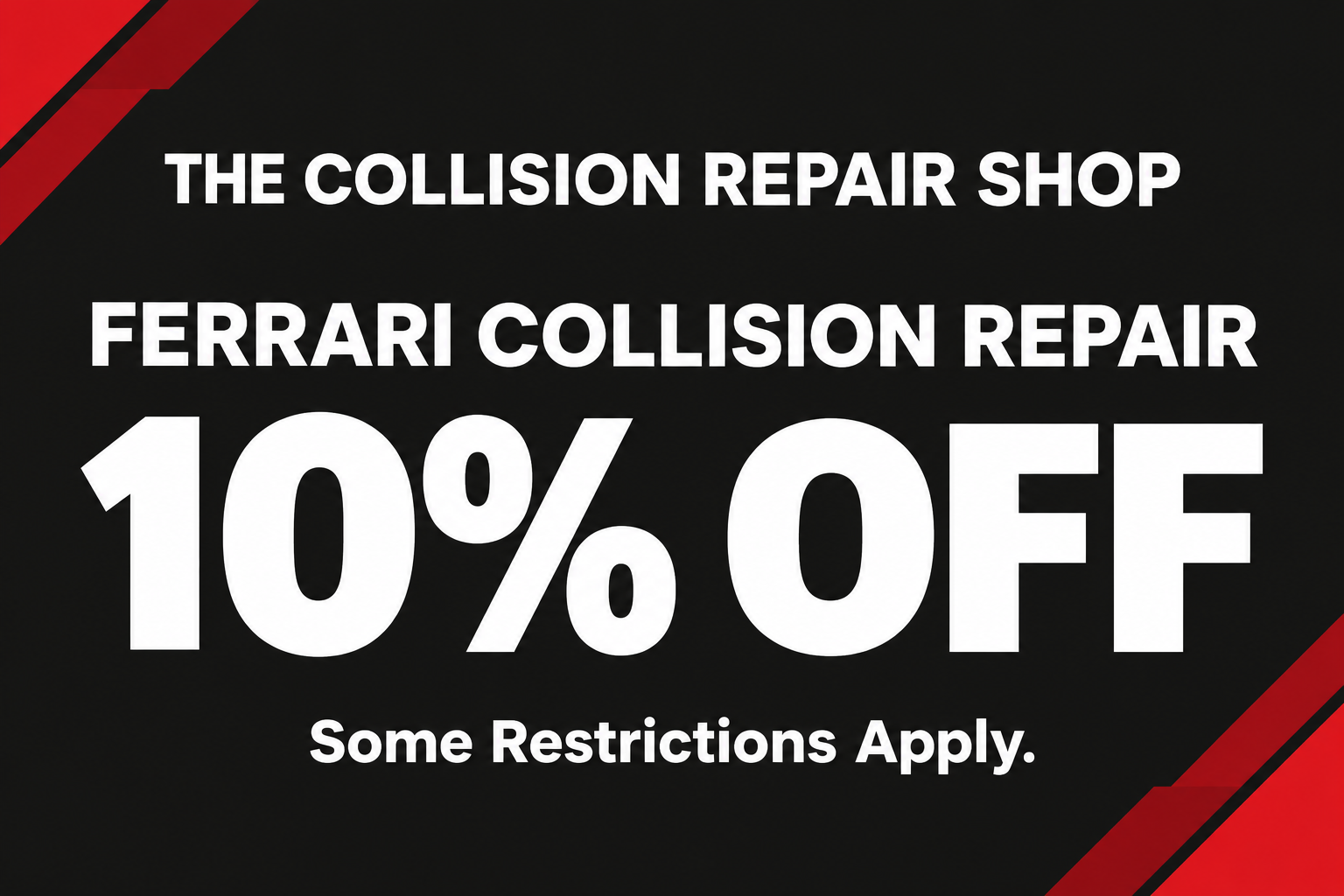 Ferrari collision repair 10 percent off offer