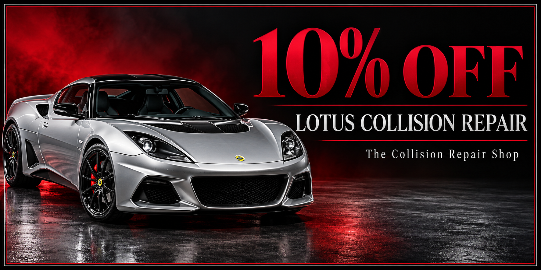 Ten percent off Lotus collision repair coupon