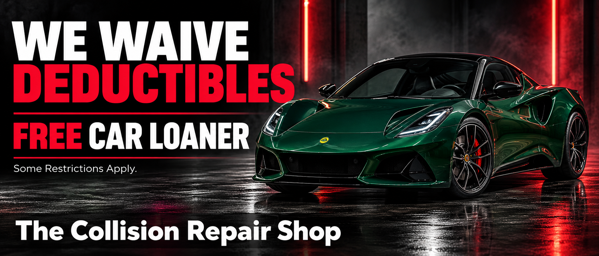Lotus collision repair deductible assistance and free loaner offer