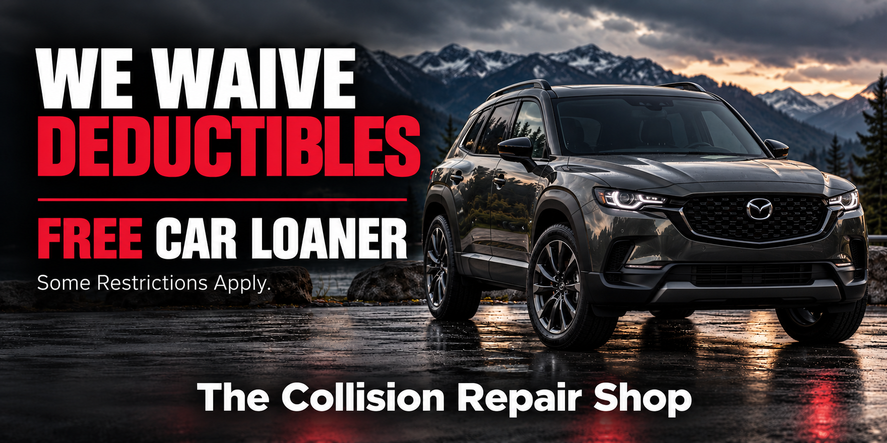 Mazda deductible waiver and free car loaner banner featuring a dark SUV; some restrictions apply