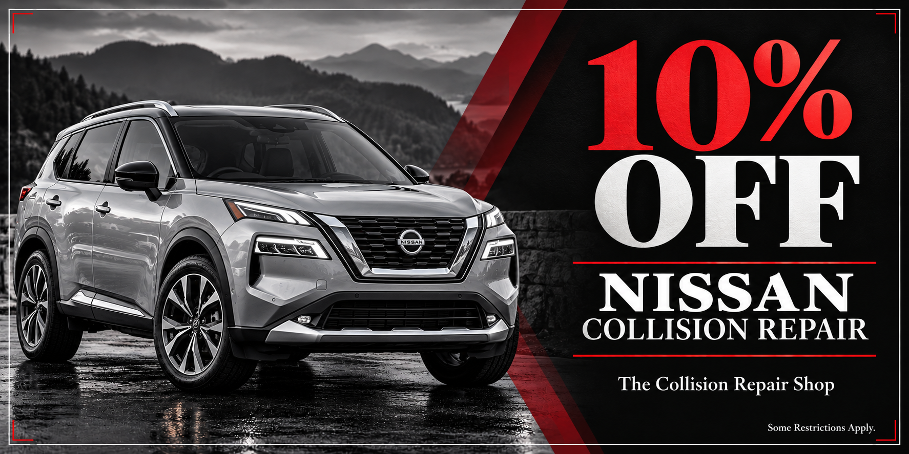 10 percent off Nissan collision repair offer featuring a silver Rogue; some restrictions apply